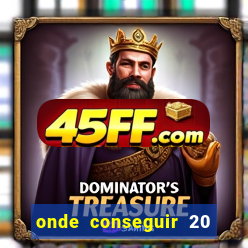 onde conseguir 20 reais agora